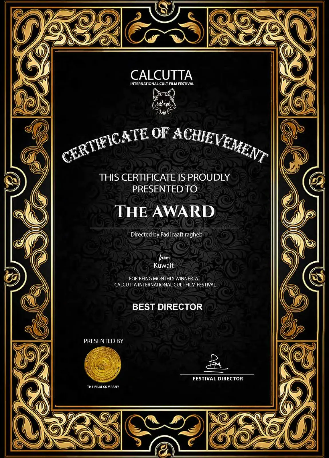 The Award Best Director at Calcutta International Cult Film Festival